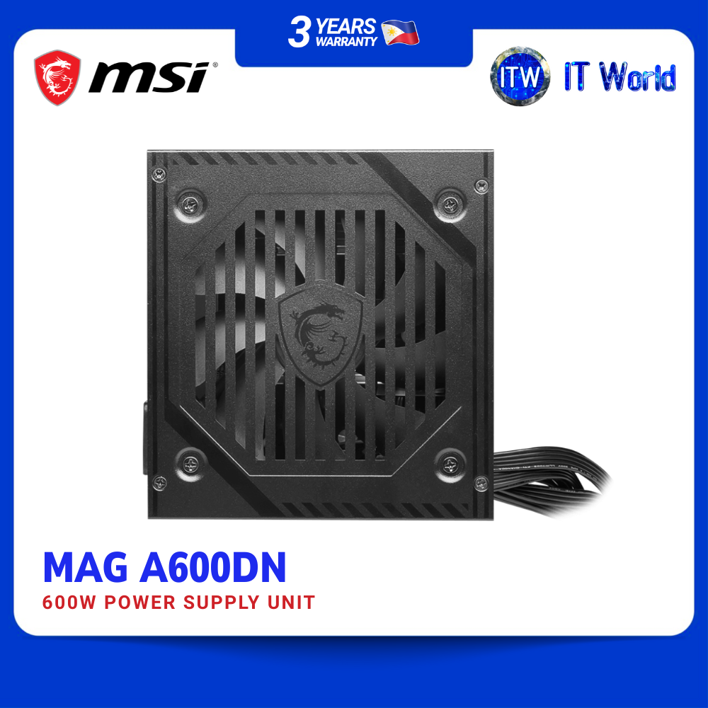 MSI MAG A600DN - 600W 80 PLUS Certified Non-Modular Active PFC ATX Power Supply Unit | itw