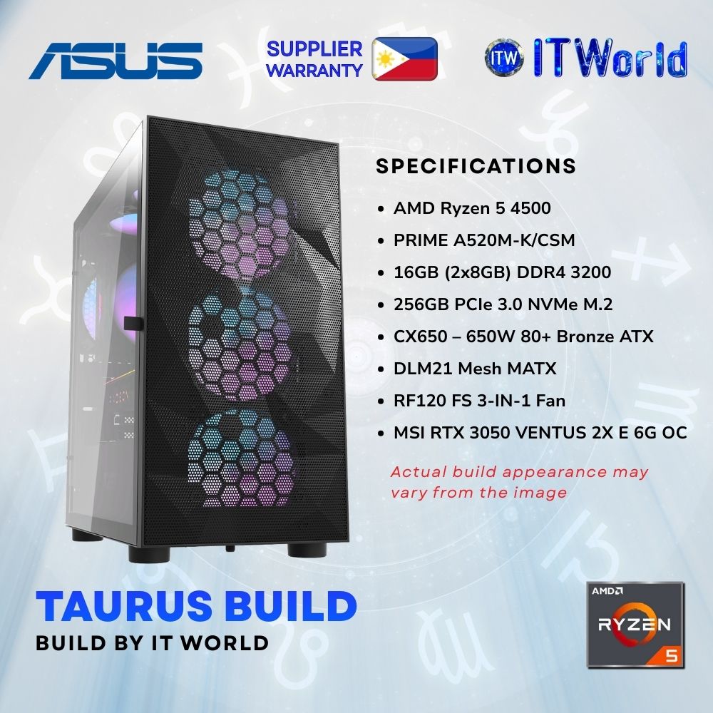 Zodiac Taurus Powered by ASUS / PC Build by itw - R5 4500 / RTX3050 / 16GB DDR4 RAM / 256GB SSD