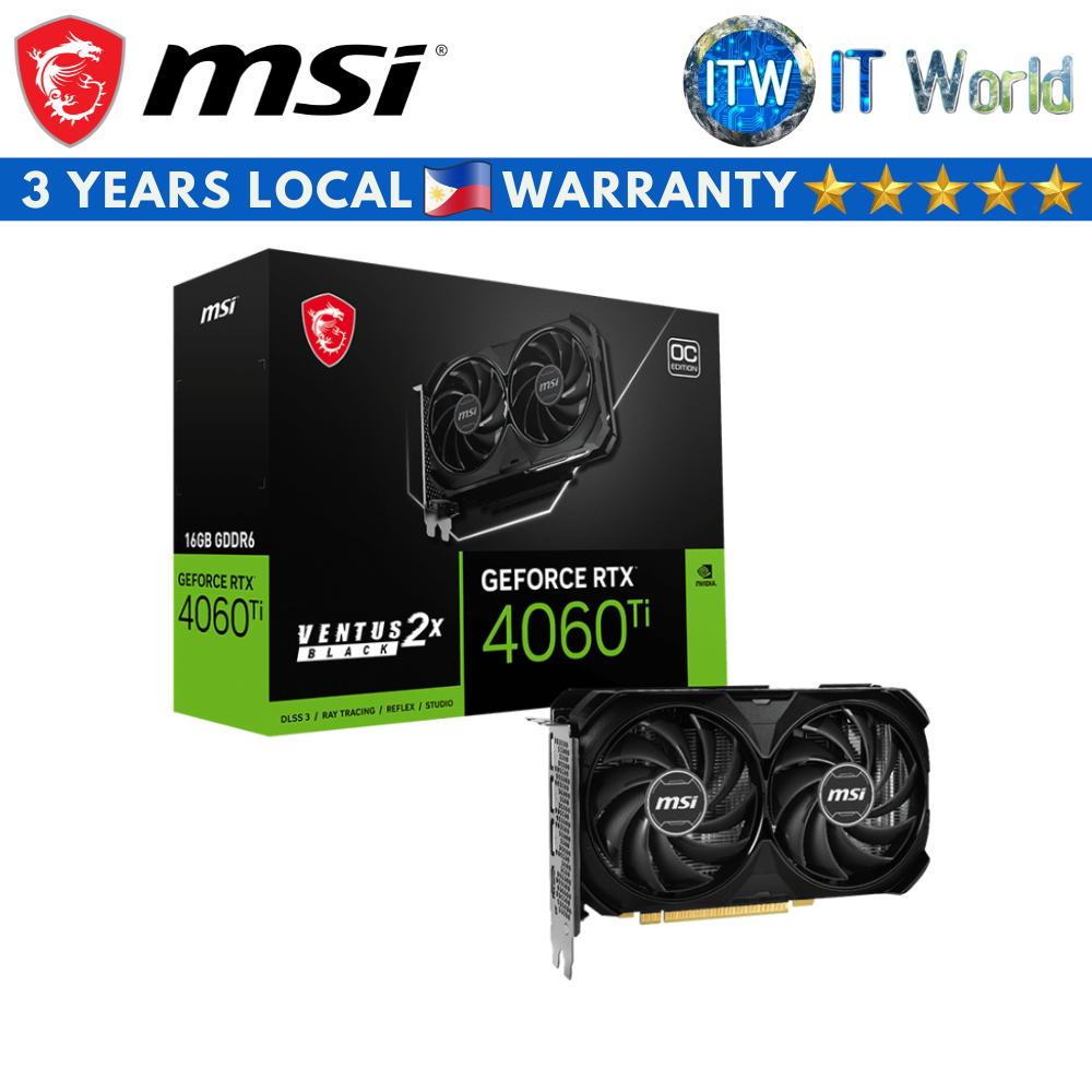 MSI Geforce RTX 4060 Ti Ventus 2X Black 16GB GDDR6 OC Graphic Card