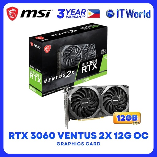 [MSI RTX 3060 VENTUS 2X 12G OC] MSI Geforce RTX 3060 Ventus 2X 12GB GDDR6 OC Dual Fans Graphics Card