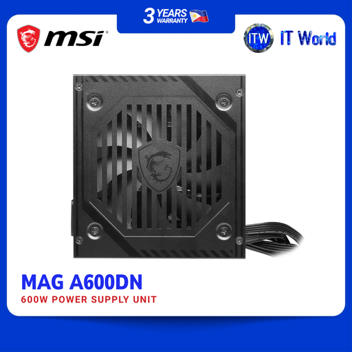 [MAG A600DN] MSI MAG A600DN - 600W 80 PLUS Certified Non-Modular Active PFC ATX Power Supply Unit | itw