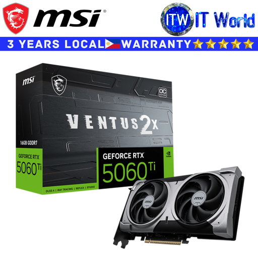 [GEFORCE RTX 5060 TI 16G VENTUS 2X OC PLUS] Itw | MSI RTX 5060 Ti 16GB GDRR7 Ventus 2X OC Plus Geforce Graphic Card