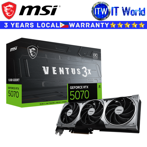 [GEFORCE RTX 5070 12G VENTUS 3X OC] MSI RTX 5070 12GB GDDR7 VENTUS 3X OC Geforce Graphic Card