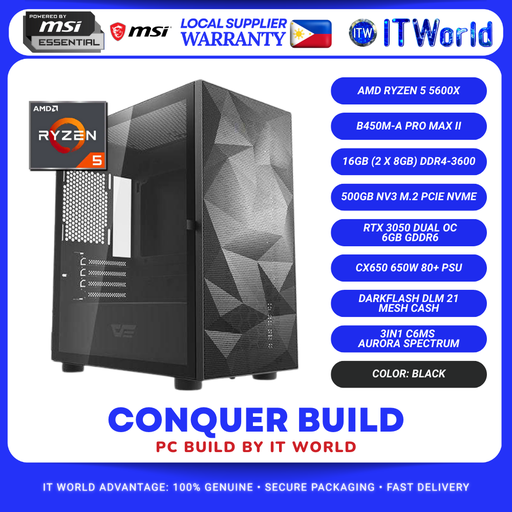 [Conquer Build] Conquer PC Build - MSI B450M-A Pro Max II, Ryzen 5 5600X, 16GB RAM, 500GB NVMe SSD, RTX 3050 by itw