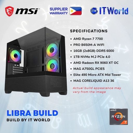 [LIBRA2026DDR5AM5] Zodiac Libra Build Powered by MSI - Ryzen 7 7700 / 16GB DDR5 / 1TB NVMe Gen4 / Gaming PC Build itw