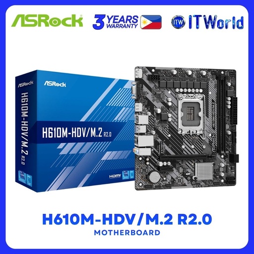 [ASROCK H610M-HDV/M.2 R2.0] ASRock H610M-HDV/M.2 R2.0 micro-ATX LGA1700 DDR4 Intel® H610 Chipset Motherboard